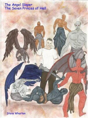 cover image of The Angel Slayer the Seven Princes of Hell